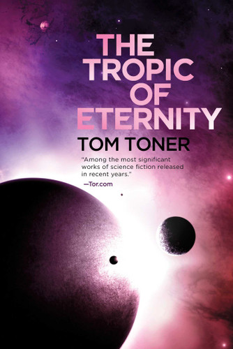 The Tropic of Eternity: Volume Three of The Amaranthine Spectrum (Amaranthine Spectrum) book cover by Tom Toner