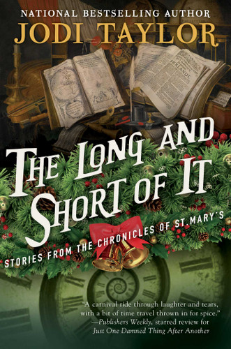 The Long and Short of It: Stories from the Chronicles of St. Mary's (Chronicles of St. Mary's) book cover by Jodi Taylor