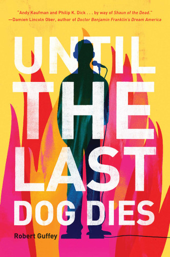 Until the Last Dog Dies book cover by Robert Guffey
