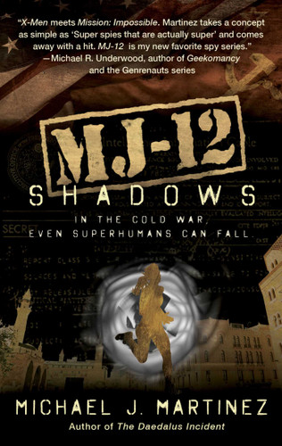 MJ-12: Shadows: A MAJESTIC-12 Thriller (MAJESTIC-12) book cover by Michael J. Martinez