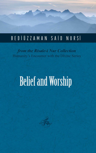 Belief and Worship book cover by Bediuzzaman Said Nursi