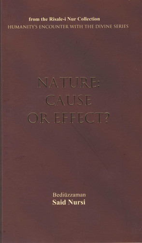 Nature: Cause or Effect? book cover by Bediuzzaman Said Nursi