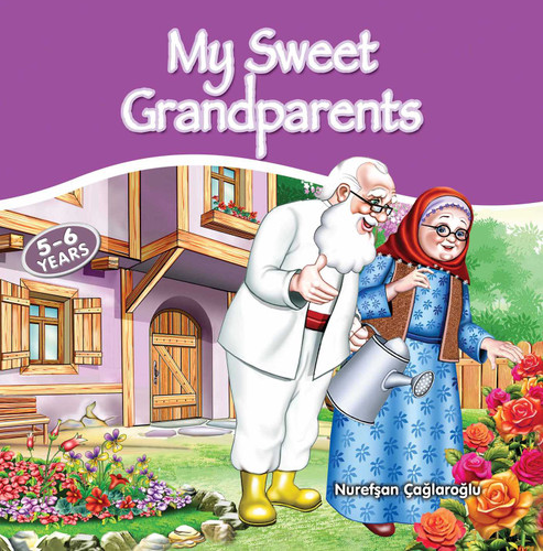 My Sweet Grandparents book cover by Nurefsan Caglaroglu