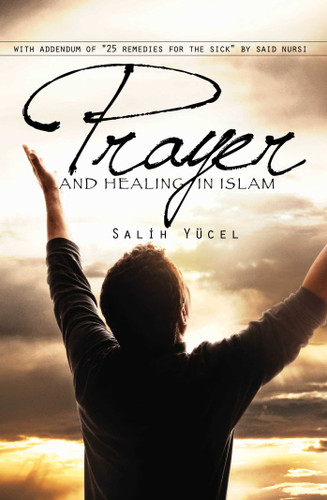 Prayer and Healing in Islam book cover by Salih Yucel