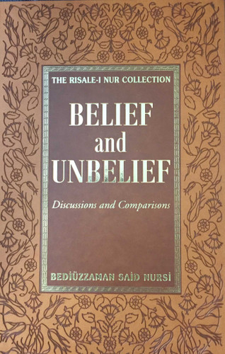 Belief and Unbelief: Discussions and Comparisons book cover by Bediuzzaman Said Nursi