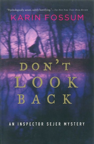 Don't Look Back (Inspector Sejer Mysteries #1) book cover by Karin Fossum