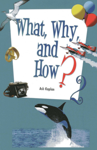 What, Why and How - 2 book cover by Asli Kaplan