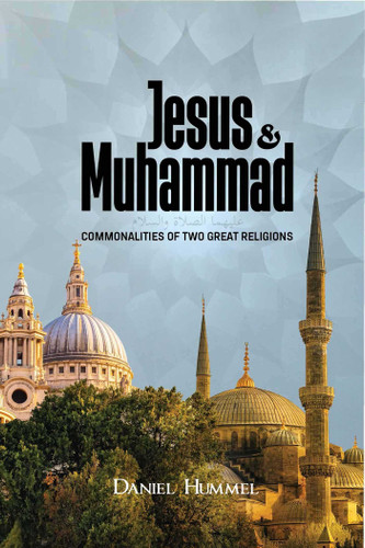 Jesus and Muhammad: Commonalities of Two Great Religions book cover by Daniel Hummel