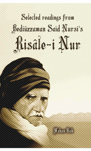Selected Readings from Bediuzzaman Said Nursi's Risale-i Nur book cover by Hakan Gok