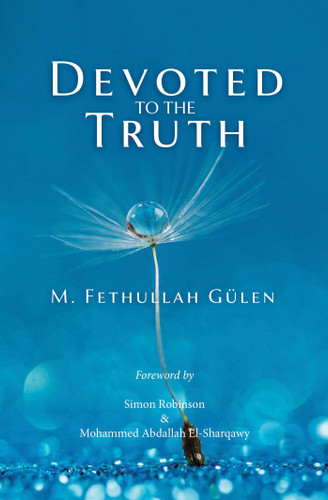 Devoted to the Truth book cover by Fethullah Gulen