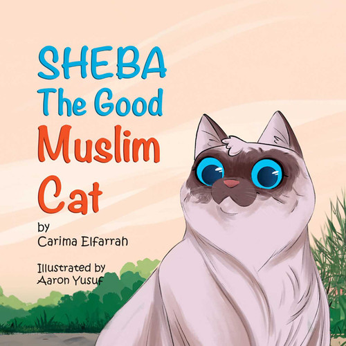 Sheba: The Good Muslim Cat book cover by Carima Elfarrah