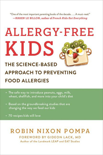 Allergy-Free Kids: The Science-Based Approach to Preventing Food Allergies book cover by Robin Nixon Pompa