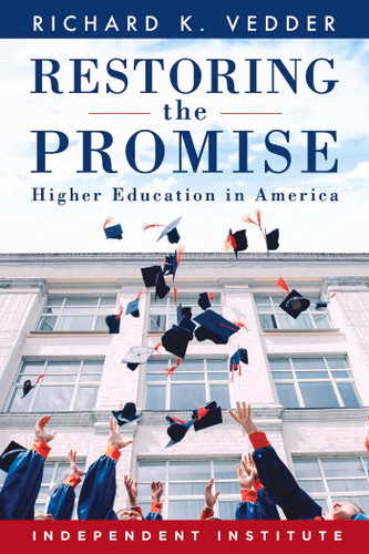Restoring the Promise: Higher Education in America book cover by Richard K. Vedder