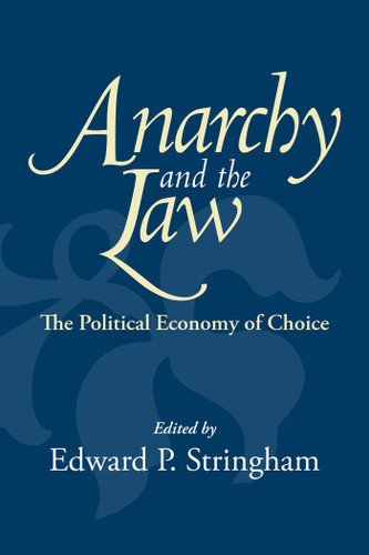 Anarchy and the Law: The Political Economy of Choice book cover by 