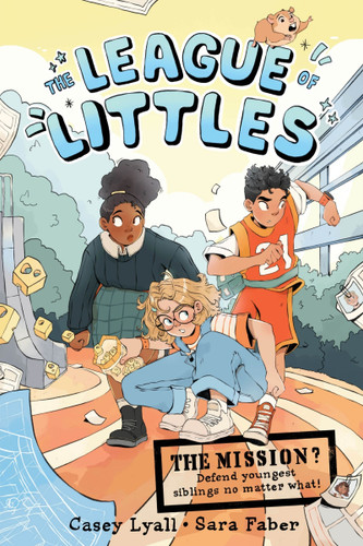 The League of Littles: A Graphic Novel book cover by Casey Lyall