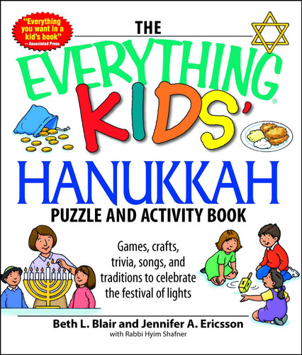 The Everything Kids' Hanukkah Puzzle & Activity Book: Games, crafts, trivia, songs, and traditions to celebrate the festival of lights! (Everything® Kids Series) book cover by Beth L Blair, Jennifer A Ericsson