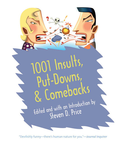1001 Insults, Put-Downs, & Comebacks (1001) book cover by 