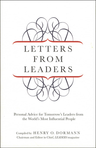 Letters from Leaders: Personal Advice For Tomorrow's Leaders From The World's Most Influential People book cover by Henry Dormann