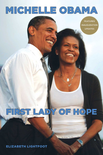 Michelle Obama: First Lady Of Hope book cover by Elizabeth Lightfoot