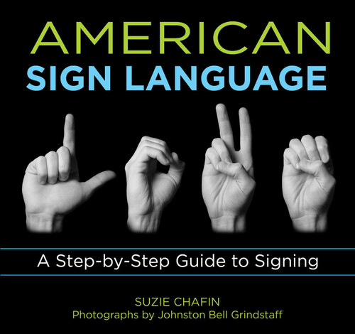Knack American Sign Language: A Step-By-Step Guide To Signing (Knack: Make It Easy) book cover by Suzie Chafin