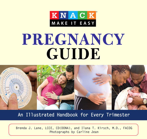 Knack Pregnancy Guide: An Illustrated Handbook For Every Trimester (Knack: Make It Easy) book cover by Brenda Lane, Ilana Kirsch