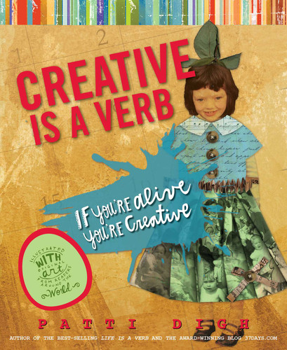 Creative Is a Verb: If You're Alive, You're Creative book cover by Patti Digh