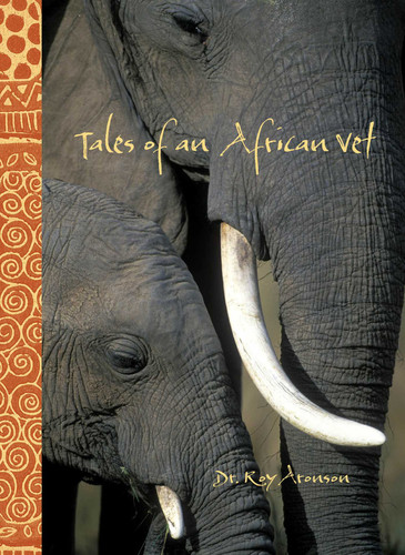 Tales of an African Vet book cover by Roy Aronson