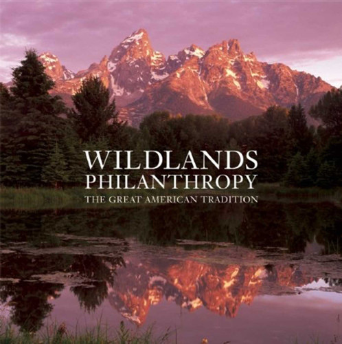 Wildlands Philanthropy: The Great American Tradition book cover by Tom Butler