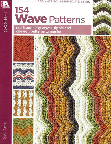 154 Wave Patterns: Quick and Easy Waves, Ripple and Chevron Patterns to Master book cover by Darla Sims