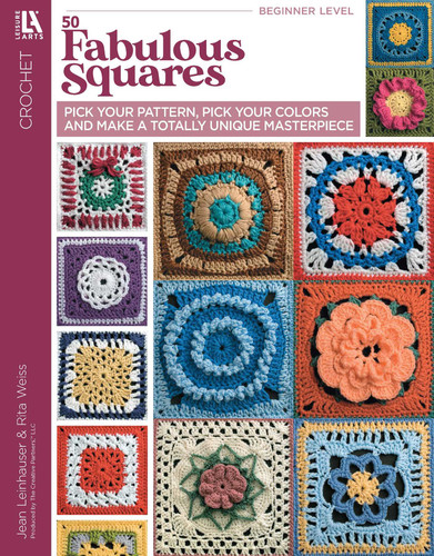 50 Fabulous Crochet Squares book cover by Leisure Arts
