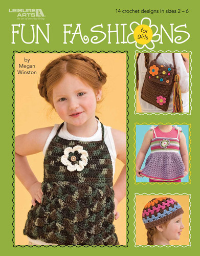 Fun Fashions for Girls: 14 Crochet Designs in Sizes 2-6 book cover by Megan Winston