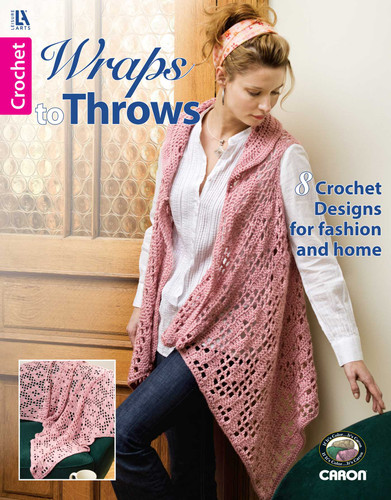 Wraps to Throws: 8 Crochet Designs for Fashion and Home book cover by Leisure Arts