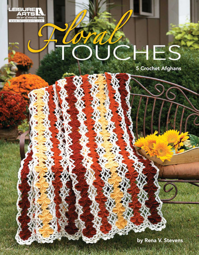 Floral Touches: 5 Crochet Afghans book cover by Rena V. Stevens