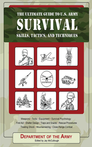 The Ultimate Guide to U.S. Army Survival Skills, Tactics, and Techniques (Ultimate Guides) book cover by U.S. Department of the Army