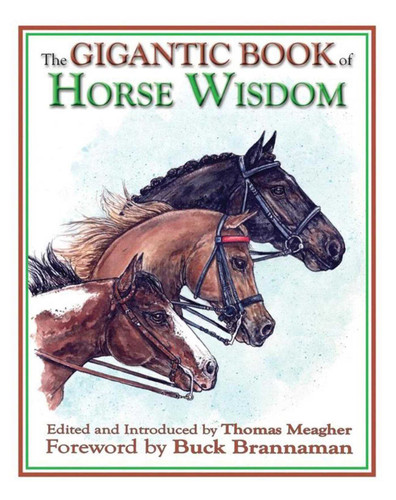 The Gigantic Book of Horse Wisdom book cover by 