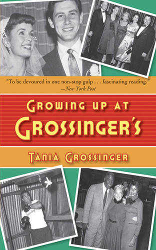 Growing Up at Grossinger's book cover by Tania Grossinger