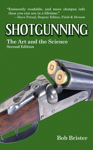Shotgunning: The Art and the Science book cover by Bob Brister