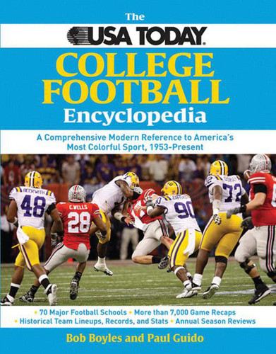 The USA TODAY College Football Encyclopedia 2008-2009: A Comprehensive Modern Reference to America's Most Colorful Sport, 1953-Present book cover by Bob Boyles, Paul Guido