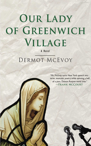 Our Lady of Greenwich Village: A Novel book cover by Dermot McEvoy