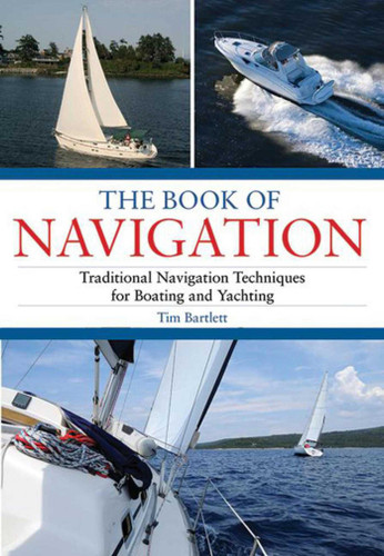 The Book of Navigation: Traditional Navigation Techniques for Boating and Yachting book cover by Tim Bartlett