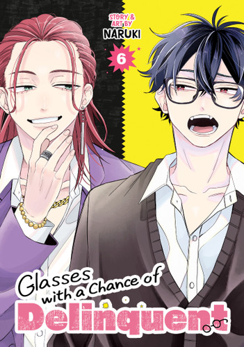 Glasses with a Chance of Delinquent Vol. 6 (Glasses With a Chance of Delinquent) book cover by Naruki