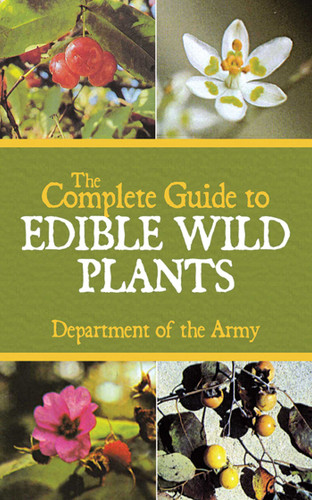 The Complete Guide to Edible Wild Plants book cover by U.S. Department of the Army