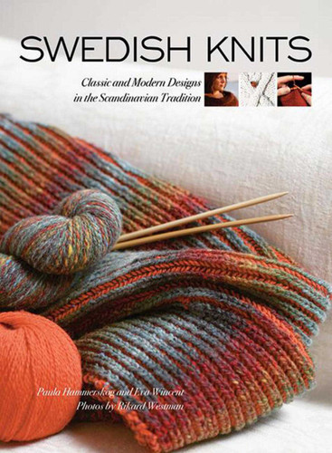 Swedish Knits: Classic and Modern Designs in the Scandinavian Tradition book cover by Paula Hammerskog, Eva Wincent