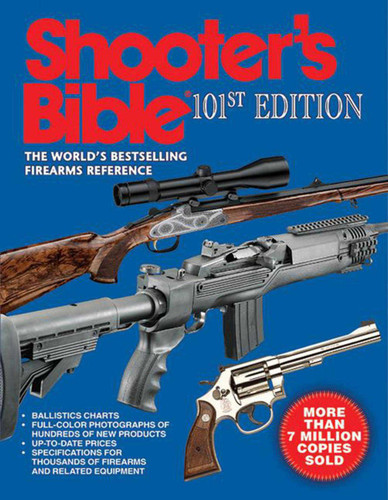 Shooter's Bible, 101st Edition: The World's Bestselling Firearms Reference book cover by 
