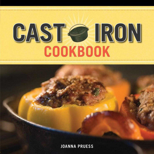 Griswold and Wagner Cast Iron Cookbook: Delicious and Simple Comfort Food book cover by Joanna Pruess