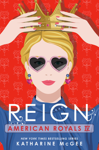 American Royals IV: Reign (American Royals) book cover by Katharine McGee