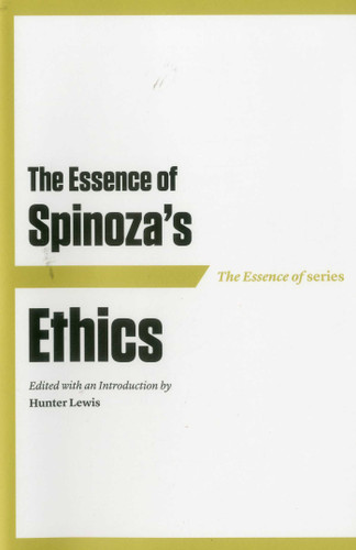 The Essence of Spinoza's Ethics book cover by 