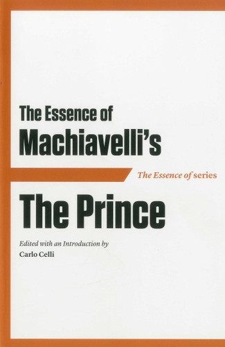 The Essence of Machiavelli's The Prince book cover by 