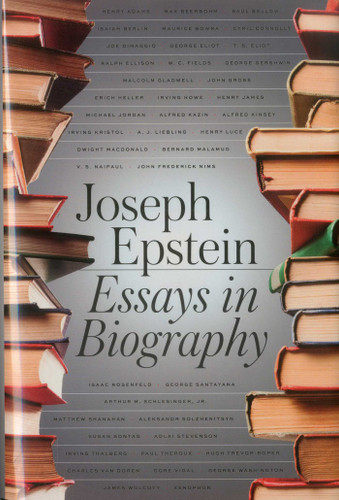 Essays in Biography book cover by Joseph Epstein