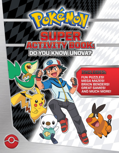 Pokémon Super Activity Book: Do You Know Unova? (Pokemon Pikachu Press) book cover by . Pikachu Press